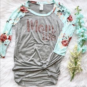 “Mom Life” Shirt